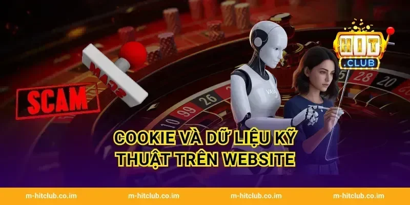 Cookie và dữ liệu kỹ thuật trên website