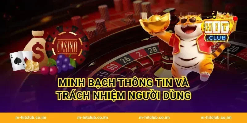 Minh bạch thông tin và trách nhiệm người dùng